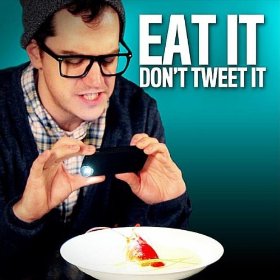 eat it don't tweet it